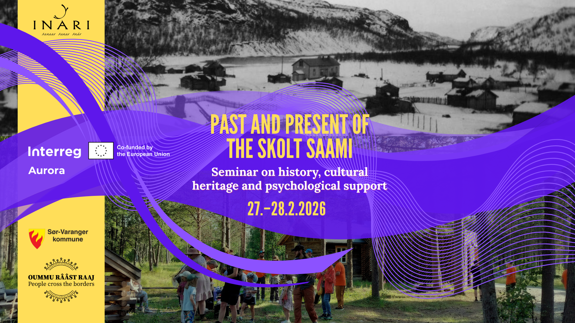 Past and Present of the Skolt Saami, Seminar on history, cultural heritage and psychological support 27.-28.2.2026