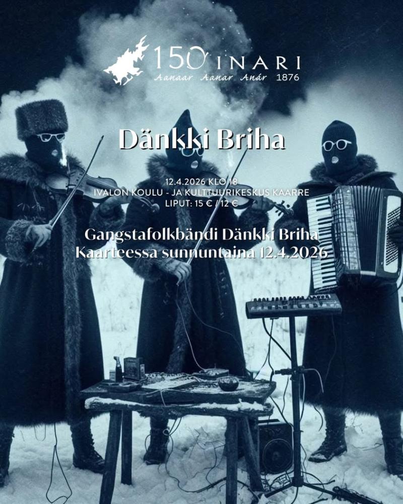 Gangstafolkbändi Dänkki Briha Ivalon koulu- ja kulttuurikeskus Kaarteessa sunnuntaina 12.4. klo 18.00! 🎶 Dänkki Briha o...
