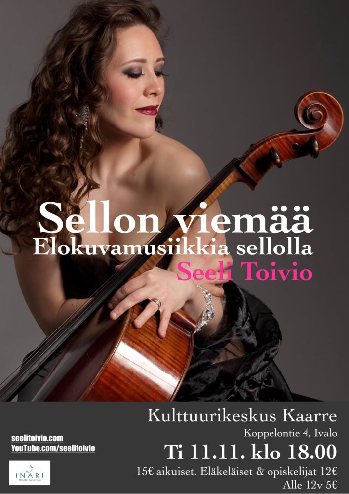 Ivalon koulu- ja kulttuurikeskus Kaarteessa SELLON VIEMÄÄ – ELOKUVAMUSIIKIN TUNNELMISSA -konsertti Ti 11.11. klo 18 Lip...