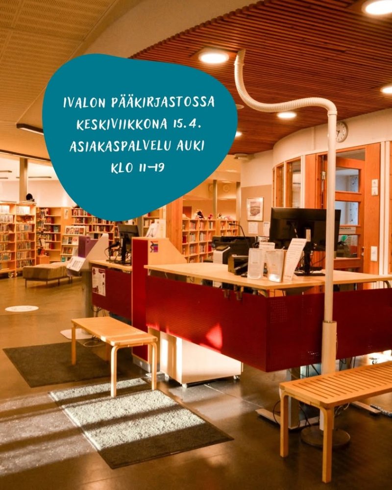 Huomio, huomio! Keskiviikkona 15.4. Ivalon pääkirjastossa asiakaspalvelu on poikkeuksellisesti auki klo 11–19 henkilöku...