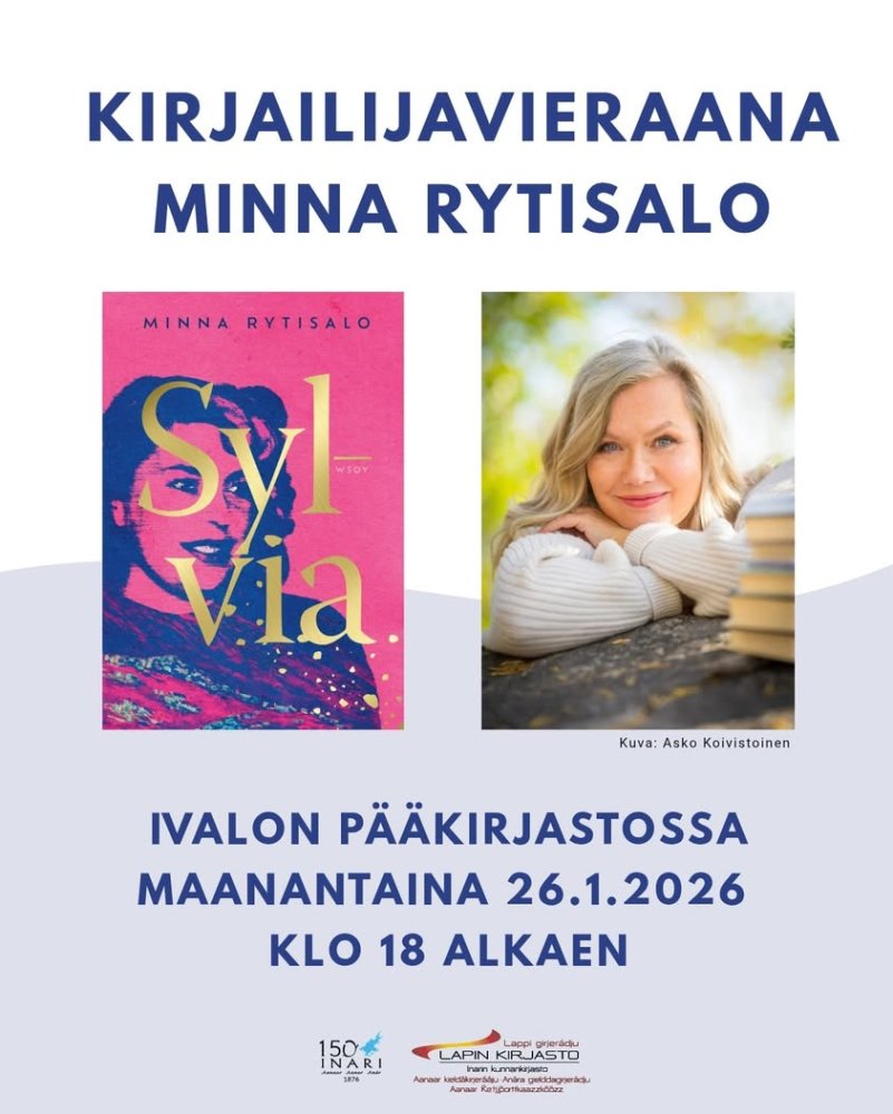Kirjailija Minna Rytisalo vierailee Ivalon pääkirjastossa maanantaina 26.1.2026 klo 18! Kirjaillassa kuulemme kirjailija...
