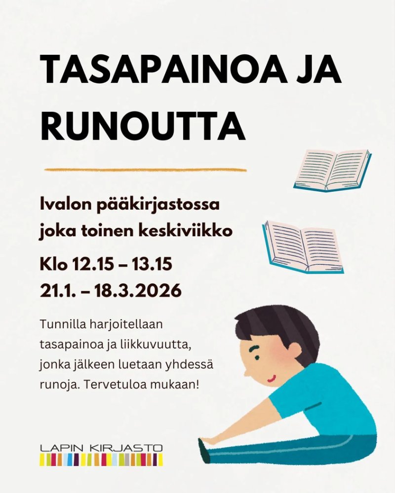 Tasapainoa ja runoutta -ryhmä kokoontuu Ivalon pääkirjastossa! 🤩 Tasapainoa ja runoutta -ryhmä kokoontuu Ivalon kirjas...