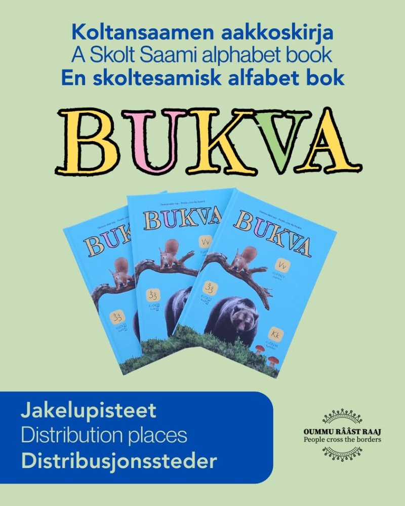 Koltansaamenkielinen aakkoskirja Bukva on nyt lainattavissa Inarin kunnankirjastosta! Ivalon pääkirjastossa on myös Buk...