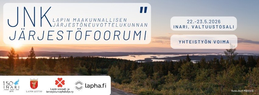 Lapin maakunnallinen Järjestöfoorumi Ivalossa 22.-...