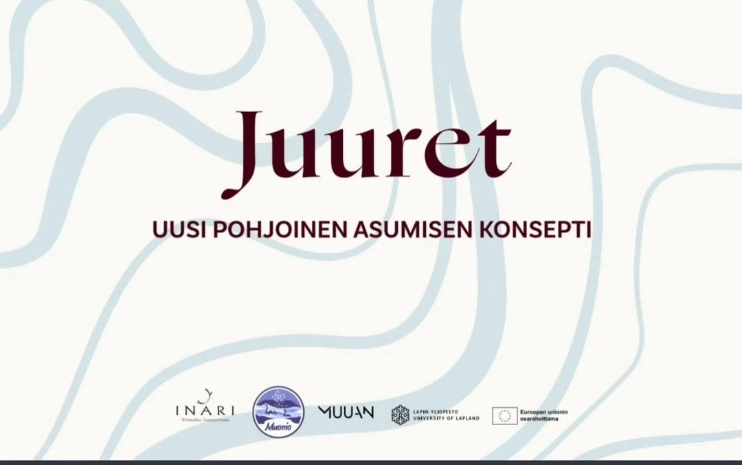 Juuret - uusi pohjoinen asumisen konsepti 🪵🏡🌿 Inar...