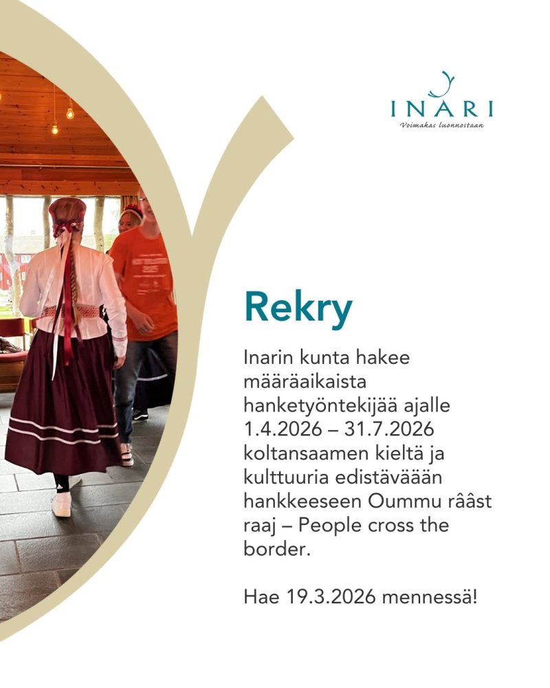 (ENG below) Inarin kunta hakee määräaikaista hanke...