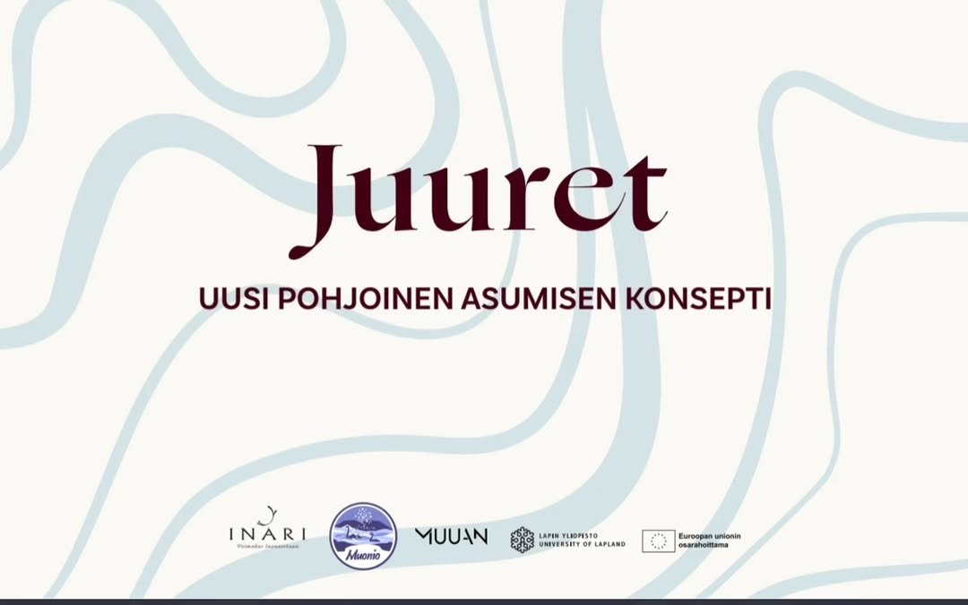 Juuret - uusi pohjoinen asumisen konsepti 🪵🏡🌿 Inar...