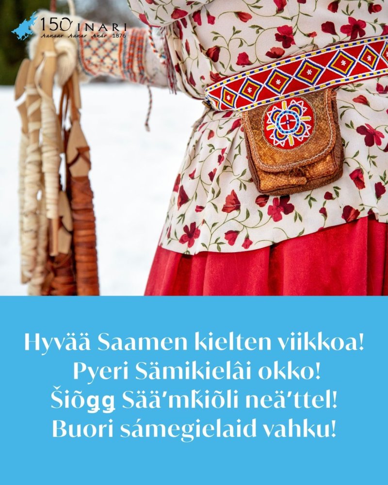 Hyvää Saamen kielten viikkoa! Pyeri Sämikielâi okk...