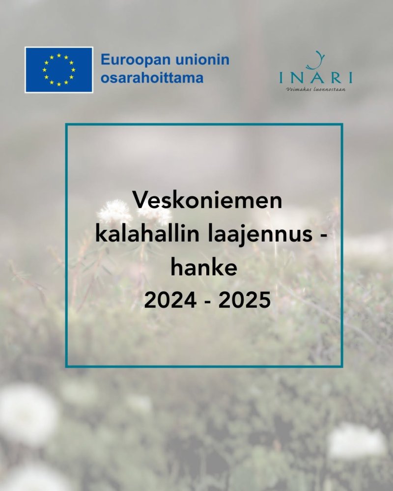 Veskoniemen kalahallin laajennus valmistui kevääll...