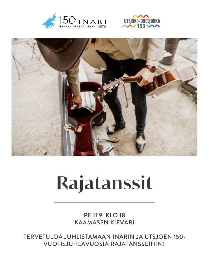 Tervetuloa juhlistamaan Inarin ja Utsjoen 150-vuot...
