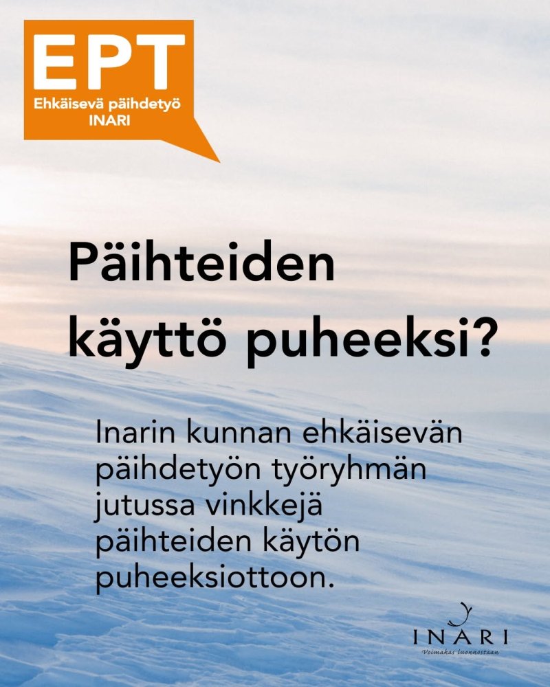 Inarin kunnan ehkäisevän päihdetyön työryhmä julka...