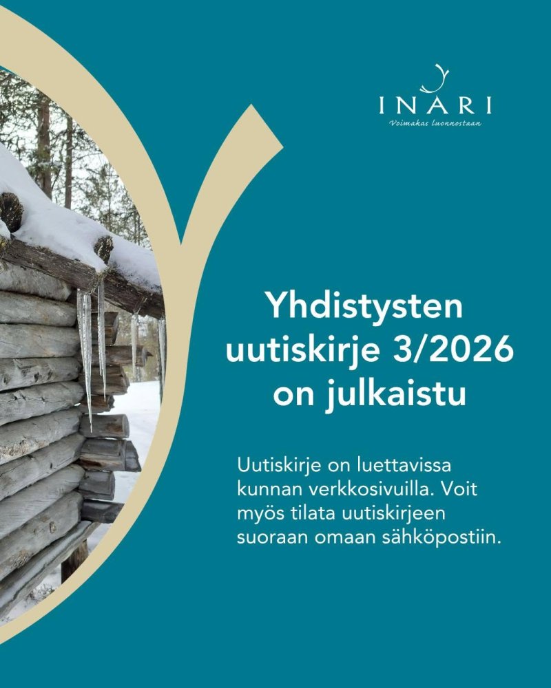 Yhdistystoimija – tilaa Inarin kunnan uutiskirje I...