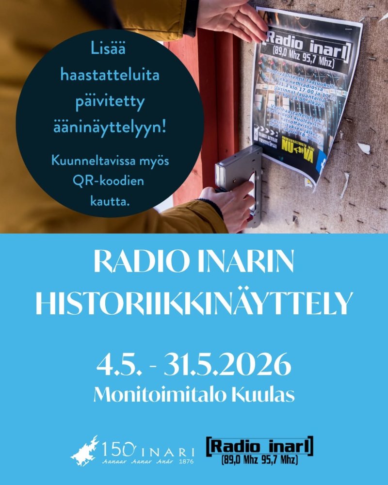 Radio Inarin historiikkinäyttelyn ääninäyttelyosio...