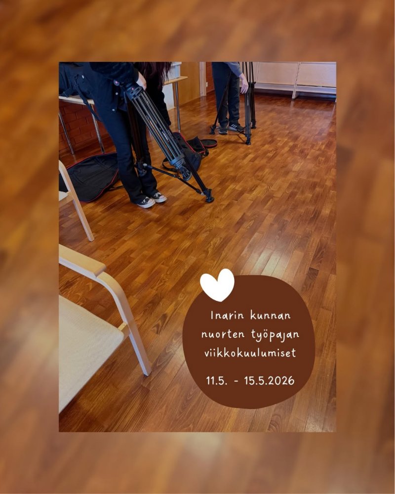 Inarin kunnan nuorten työpajalta jälleen hei! Paja...